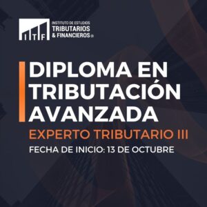 Diploma en Tributación Avanzada Experto Tributario III