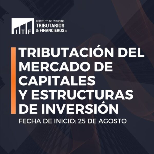 Diploma en tributación del mercado de capitales y estructuras de inversión