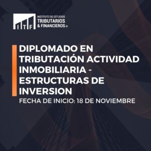 Diploma en Tributación Actividad Inmobiliaria Estructuras de inversión